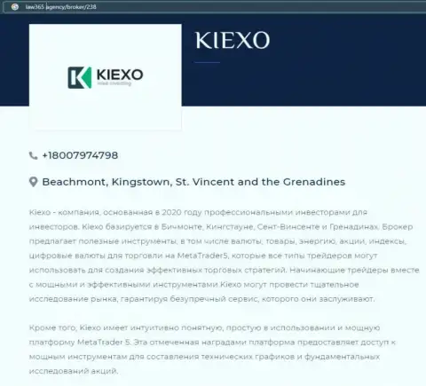 На сайте law365 agency предоставлена статья про Форекс компанию KIEXO