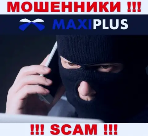 Maxi Plus в поисках наивных людей для разводняка их на денежные средства, Вы также в их списке