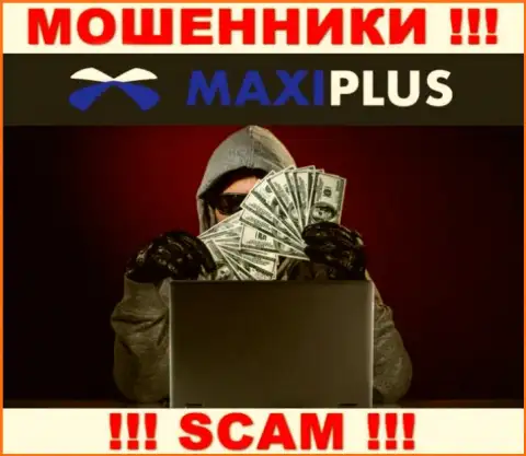 Maxi Plus обманным образом Вас могут втянуть к себе в организацию, берегитесь их