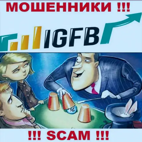 Не позвольте себя обмануть, не перечисляйте никаких комиссионных платежей в дилинговую компанию IGFB