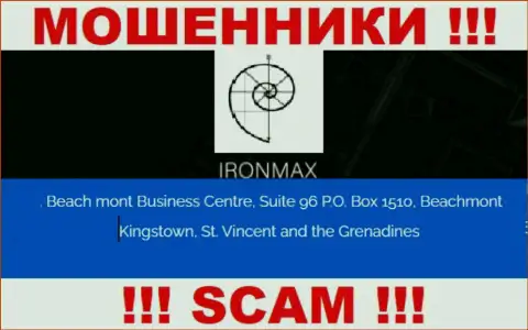 С АйронМакс нельзя связываться, потому что их местонахождение в офшорной зоне - Suite 96 P.O. Box 1510, Beachmont Kingstown, St. Vincent and the Grenadines