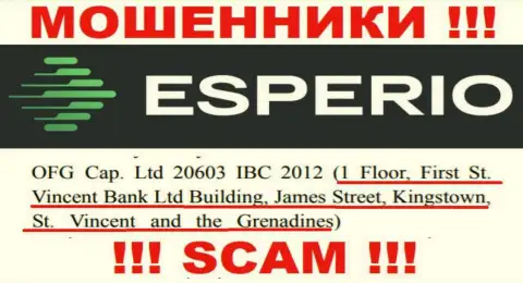 Мошенническая компания Esperio Org зарегистрирована в оффшорной зоне по адресу - 1 Floor, First St. Vincent Bank Ltd Building, James Street, Kingstown, St. Vincent and the Grenadines, будьте очень осторожны