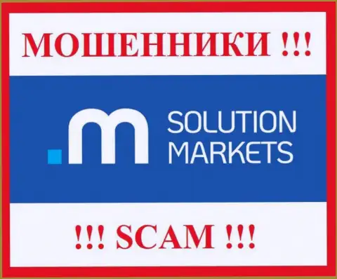 Solution Markets - это ЛОХОТРОНЩИКИ !!! Связываться очень опасно !
